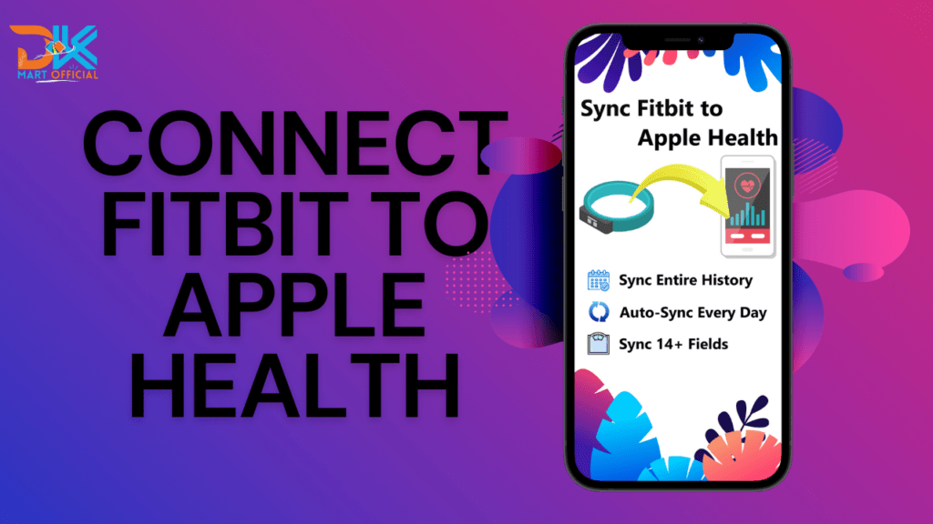 Connect Fitbit to Apple Health