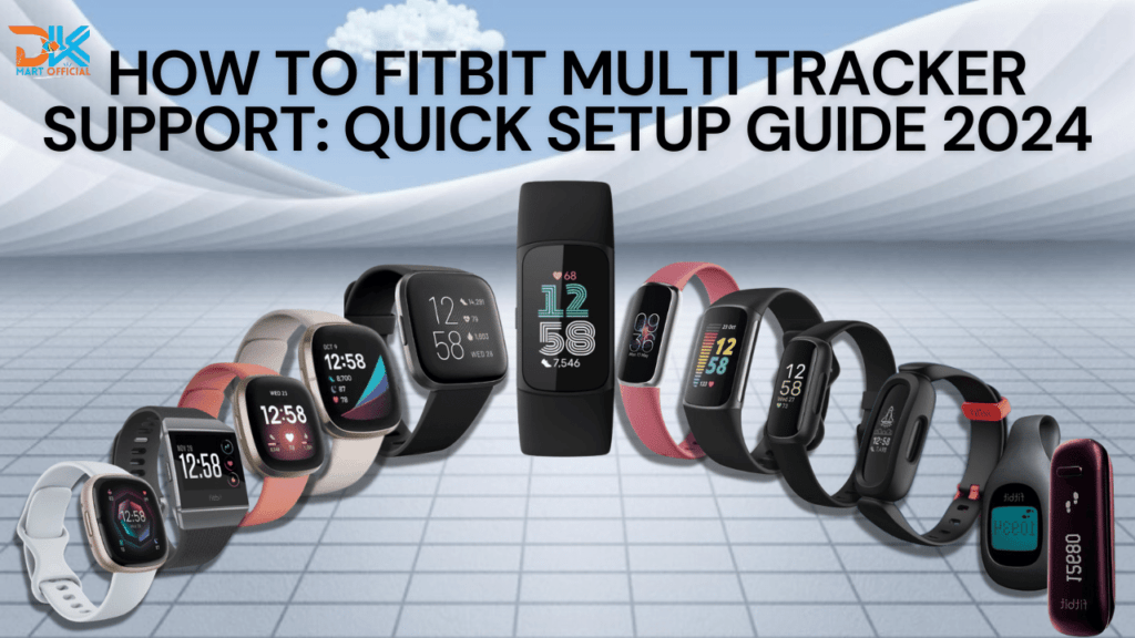 How To Fitbit Multi Tracker Support