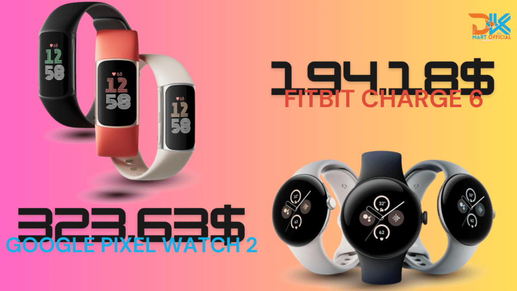 Fitbit Charge 6 vs Pixel Watch 2