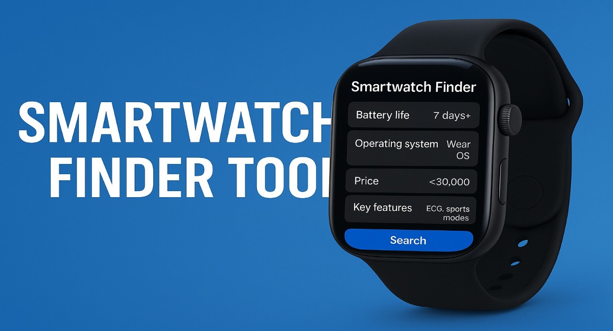 Smartwatch Finder – Find the Best Smartwatch for You in Seconds